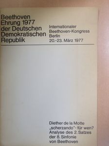 Diether de la Motte - "scherzando"- für wen? Analyse des 2. Satzes der 8. Sinfonie von Beethoven [antikvár]