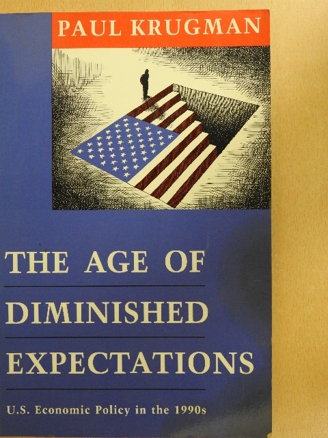 Paul Krugman - The Age of Diminished Expectations [antikvár]