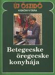 Dús Ágnes - Betegecske öregecske konyhája [antikvár]