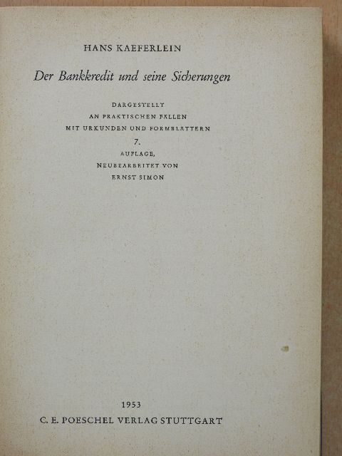 Hans Kaeferlein - Der Bankkredit und seine Sicherungen [antikvár]