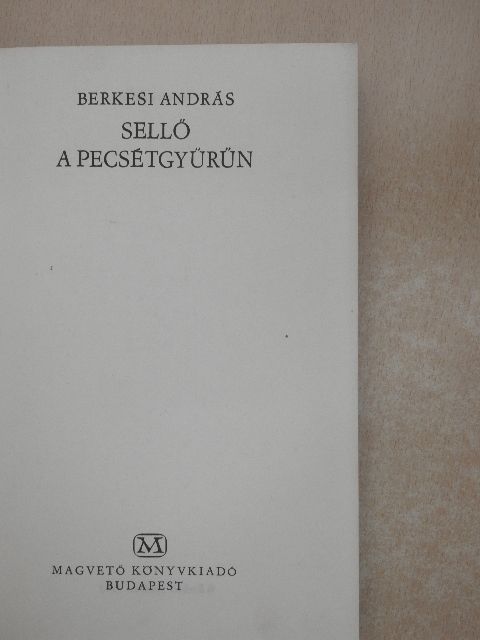 Berkesi András - Sellő a pecsétgyűrűn [antikvár]
