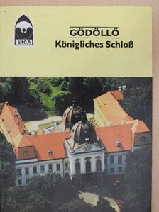 Varga Kálmán - Gödöllő - Königliches Schloß [antikvár]