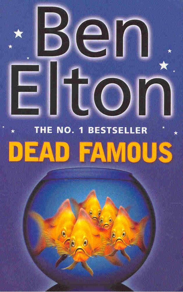 Ben Elton - Dead Famous [antikvár]