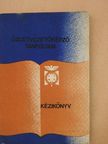 Kézikönyv a vendéglátó üzletvezető képzésben résztvevők számára [antikvár]