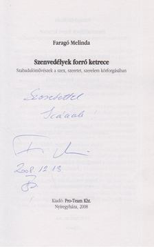 Faragó Melinda - Szenvedélyek forró ketrece (dedikált) [antikvár]