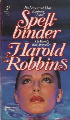 HAROLD ROBBINS - Spellbinder [antikvár]