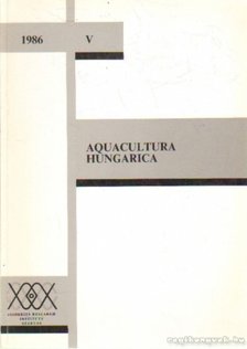 Több író - Aquacultura Hungarica 1986. V. [antikvár]
