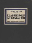 Klassizismus in frankreich [antikvár]