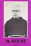 Jan Dobraczynski, Balássy Péter - Maximilian Kolbe [antikvár]