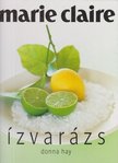 Donna Hay - Ízvarázs [antikvár]