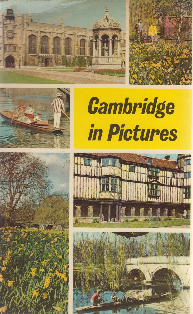 Kenneth Holmes, Stephen Amyes - Cambridge in Pictures [antikvár]