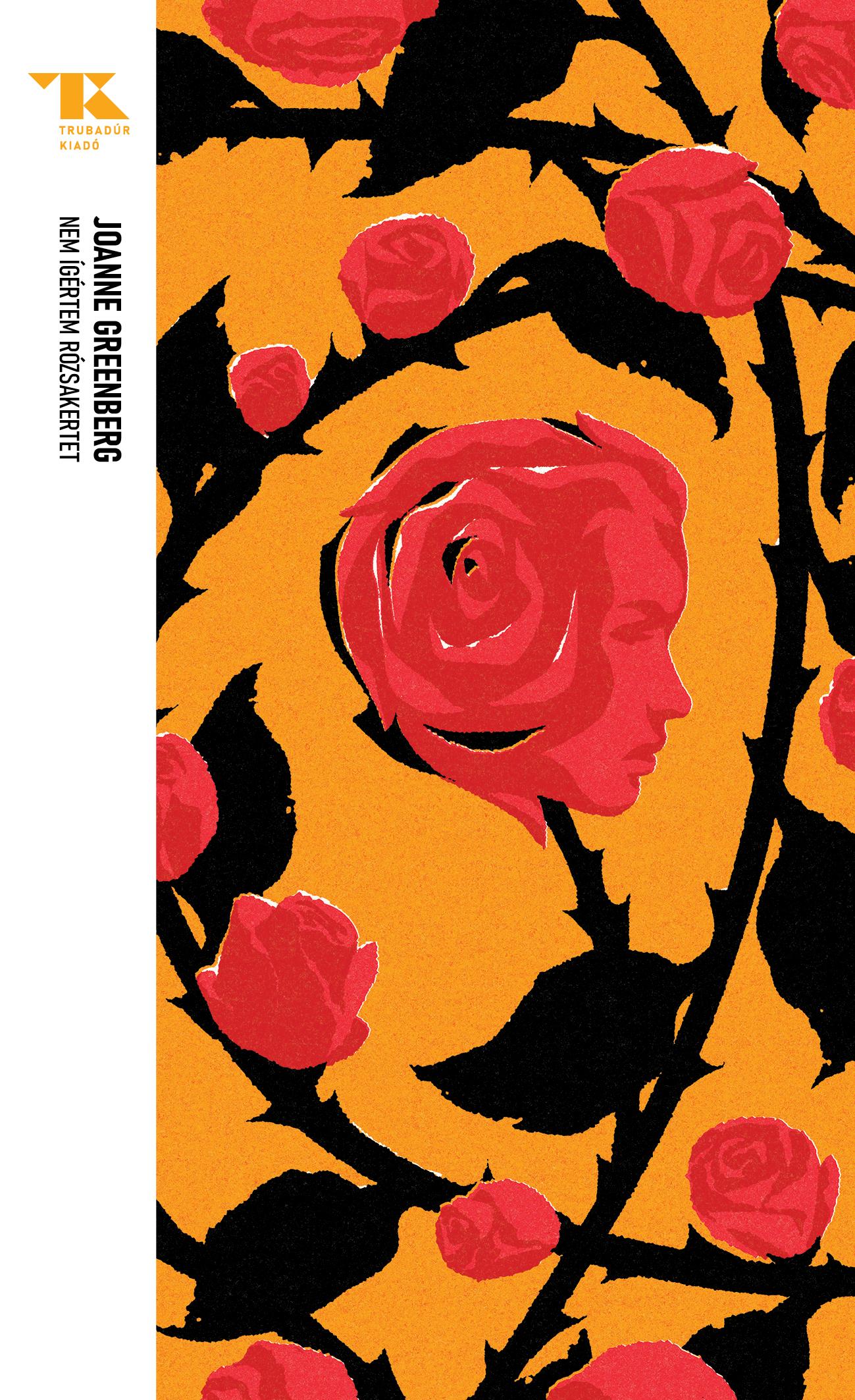 Joanne Greenberg - Nem ígértem rózsakertet [eKönyv: epub, mobi]