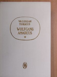Valerian Tornius - Wolfgang Amadeus [antikvár]