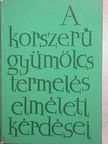 Faragó Mihály - A korszerű gyümölcstermelés elméleti kérdései [antikvár]