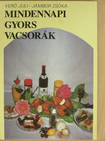 Jámbor Zsóka - Mindennapi gyors vacsorák [antikvár]
