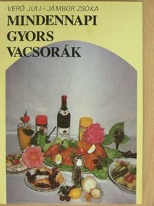 Jámbor Zsóka - Mindennapi gyors vacsorák [antikvár]