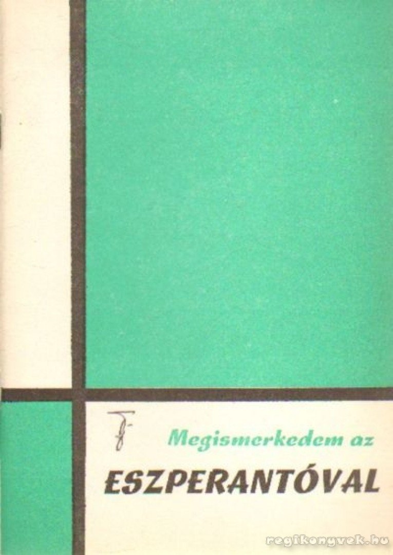 Dr. Nagy István - Megismerkedem az eszperantóval [antikvár]