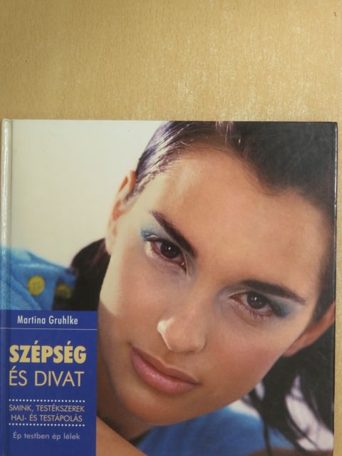 Martina Gruhlke - Szépség és divat [antikvár]
