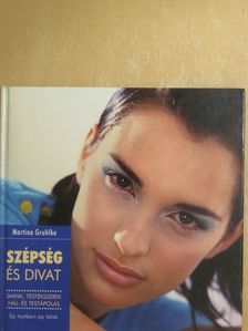 Martina Gruhlke - Szépség és divat [antikvár]