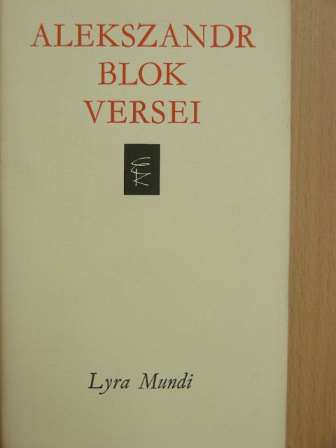 Alekszandr Blok - Alekszandr Blok versei [antikvár]