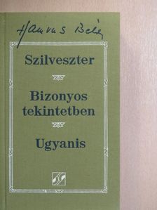 Hamvas Béla - Szilveszter/Bizonyos tekintetben/Ugyanis [antikvár]