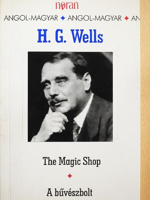 H. G. Wells - A bűvészbolt [antikvár]