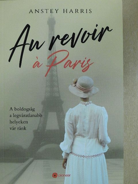 Anstey Harris - Au revoir á Paris [antikvár]