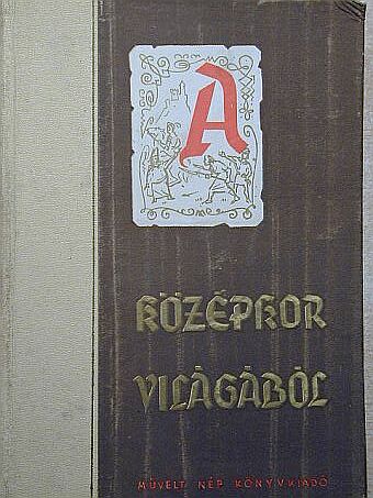 A. Iljasenko - A középkor világából [antikvár]