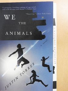 Justin Torres - We the Animals [antikvár]