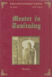 Hoffmann Rózsa - Mester és tanítvány 26. szám 2010. május [antikvár]
