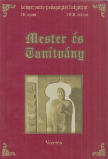 Hoffmann Rózsa - Mester és tanítvány 26. szám 2010. május [antikvár]