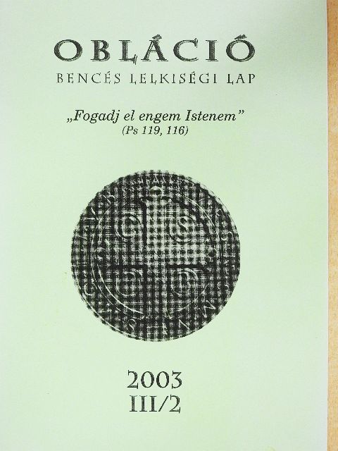 Baán Izsák OSB - Obláció 2003. III/2 [antikvár]