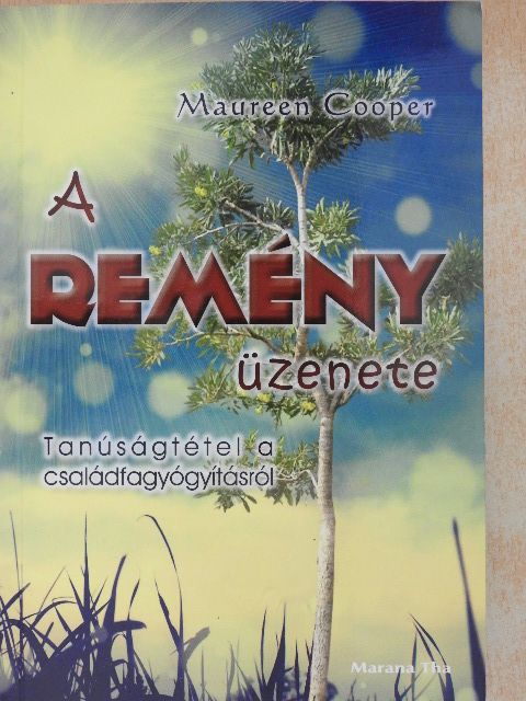 Maureen Cooper - A remény üzenete [antikvár]