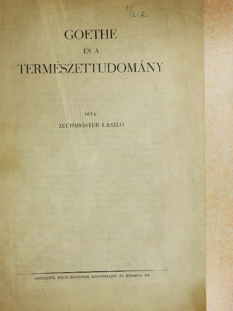 Zechmeister László - Goethe és a természettudomány [antikvár]