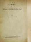 Zechmeister László - Goethe és a természettudomány [antikvár]