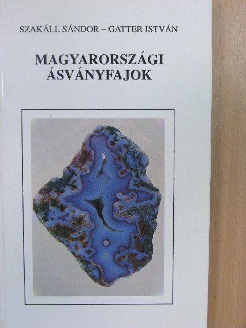 Gatter István - Magyarországi ásványfajok [antikvár]