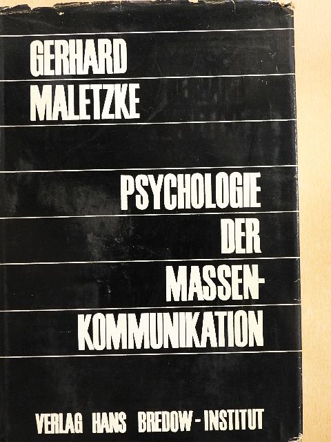 Gerhard Maletzke - Psychologie der Massenkommunikation [antikvár]