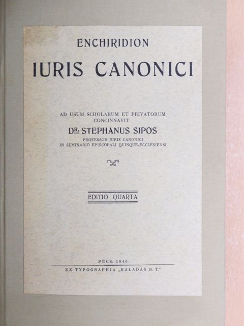 Dr. Sipos István - Enchiridion iuris canonici [antikvár]