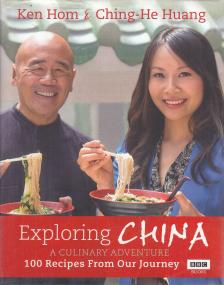 Ken Hom, HUANG, CHING-HE - Exploring China [antikvár]