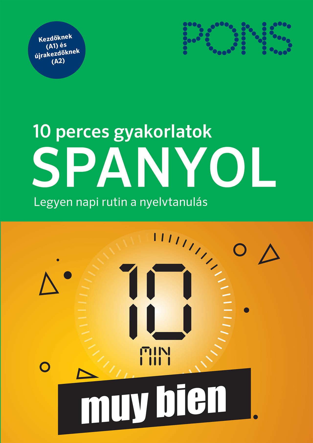 Dr. María Jesús Peréz Bazán - Marta Walter Perera - PONS 10 perces gyakorlatok SPANYOL