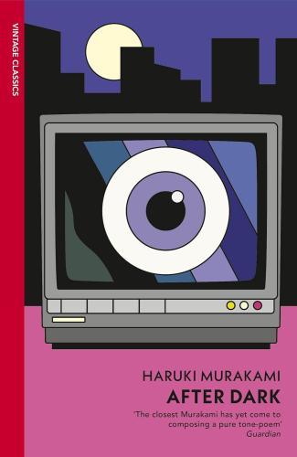 Murakami Haruki - After Dark (Vintage Classics Edition