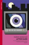 Murakami Haruki - After Dark (Vintage Classics Edition