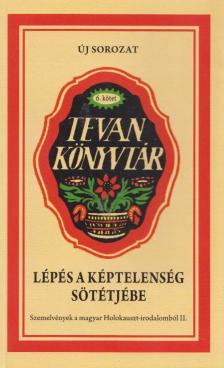 Török Dalma - Lépés a képtelenség sötétjébe [antikvár]