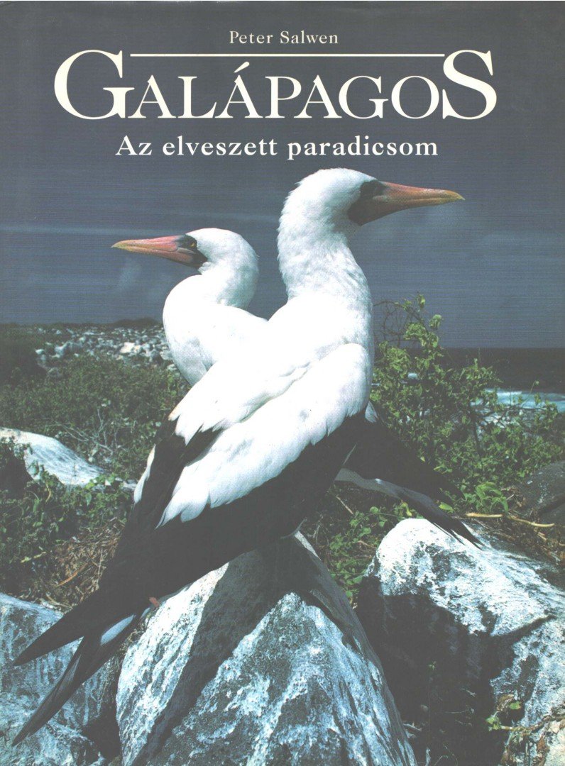 Peter Salwen - Galápagos [antikvár]