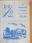 Dobog Béla - A Borsodi Tájház közleményei 13-14 [antikvár]