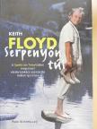 Keith Floyd - Serpenyőn túl [antikvár]