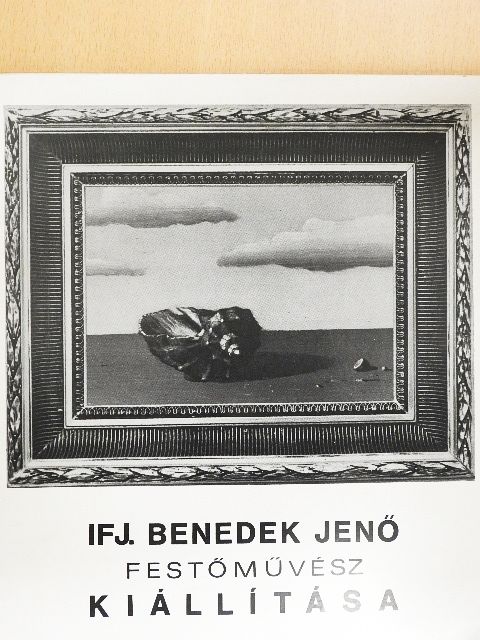 Csapó György - Ifj. Benedek Jenő festőművész kiállítása [antikvár]