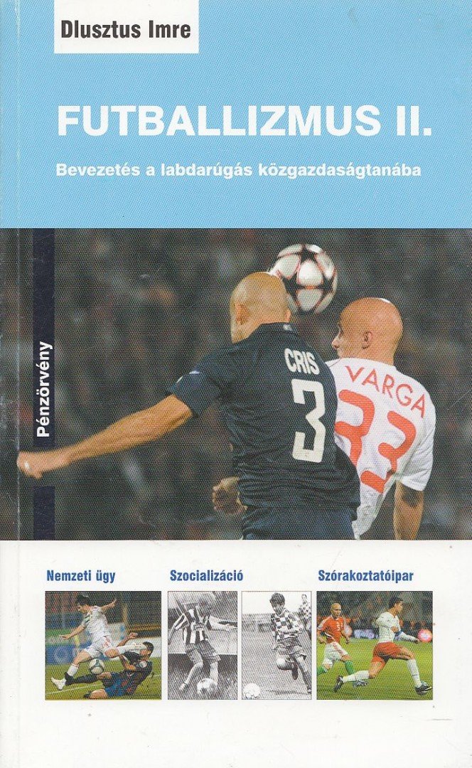 Dlusztus Imre - Futballizmus II. [antikvár]