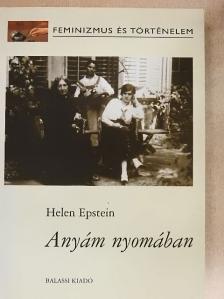 Helen Epstein - Anyám nyomában [antikvár]