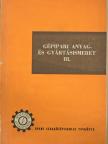 Bede István - Gépipari anyag- és gyártásismeret III. [antikvár]